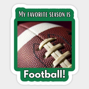 My favorite season is football! Sticker